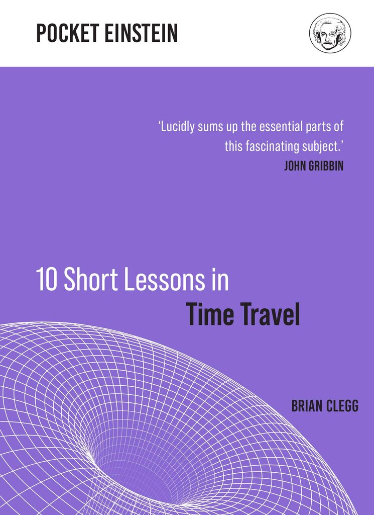 10 Short Lessons in Time Travel kaina ir informacija | Socialinių mokslų knygos | pigu.lt