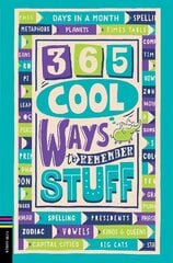 365 Cool Ways to Remember Stuff kaina ir informacija | Knygos paaugliams ir jaunimui | pigu.lt