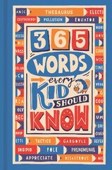 365 Words Every Kid Should Know kaina ir informacija | Knygos paaugliams ir jaunimui | pigu.lt