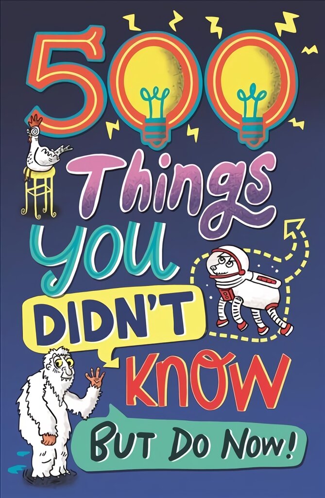 500 Things You Didn't Know: ... But Do Now! kaina ir informacija | Knygos paaugliams ir jaunimui | pigu.lt