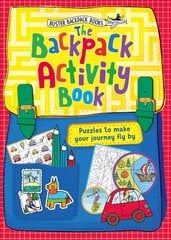 Backpack Activity Book: Puzzles to make your journey fly by kaina ir informacija | Knygos paaugliams ir jaunimui | pigu.lt