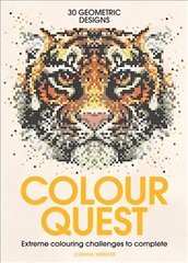 Colour Quest (R): Extreme Colouring Challenges to Complete kaina ir informacija | Knygos apie sveiką gyvenseną ir mitybą | pigu.lt