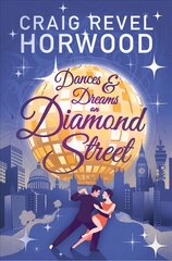 Dances and Dreams on Diamond Street kaina ir informacija | Fantastinės, mistinės knygos | pigu.lt