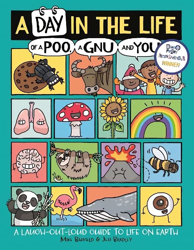 Day in the Life of a Poo, a Gnu and You (Winner of the Blue Peter Book Award 2021) kaina ir informacija | Knygos paaugliams ir jaunimui | pigu.lt
