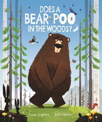 Does a Bear Poo in the Woods? цена и информация | Книги для малышей | pigu.lt