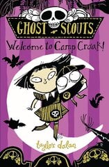 Ghost Scouts: Welcome to Camp Croak!: Welcome to Camp Croak! цена и информация | Книги для подростков  | pigu.lt