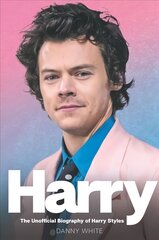Harry: The Unauthorized Biography цена и информация | Биографии, автобиогафии, мемуары | pigu.lt