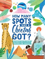 How Many Spots Has a Cheetah Got?: Number Facts From Around the World цена и информация | Книги для подростков и молодежи | pigu.lt