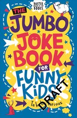 Jumbo Joke Book for Funny Kids kaina ir informacija | Knygos paaugliams ir jaunimui | pigu.lt