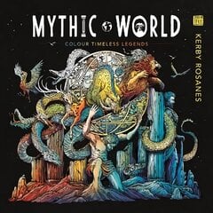 Mythic World: Colour Timeless Legends цена и информация | Книжки - раскраски | pigu.lt