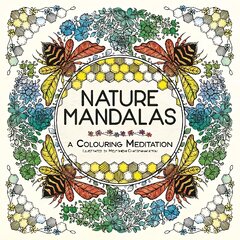Nature Mandalas: A Colouring Meditation kaina ir informacija | Knygos mažiesiems | pigu.lt