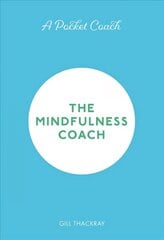 Pocket Coach: The Mindfulness Coach цена и информация | Самоучители | pigu.lt