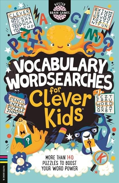 Vocabulary Wordsearches for Clever Kids (R): More than 140 puzzles to boost your word power цена и информация | Knygos paaugliams ir jaunimui | pigu.lt