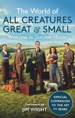 World of All Creatures Great & Small: Welcome to Skeldale House цена и информация | Книги по социальным наукам | pigu.lt