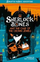 Sherlock Bones and the Case of the Crown Jewels: A Puzzle Quest цена и информация | Книги для подростков и молодежи | pigu.lt