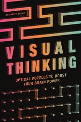 Visual Thinking: Optical Puzzles to Boost Your Brain Power цена и информация | Книги о питании и здоровом образе жизни | pigu.lt