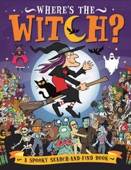 Where's the Witch?: A Spooky Search and Find Book kaina ir informacija | Knygos mažiesiems | pigu.lt