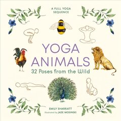 Yoga Animals: 32 Poses from the Wild kaina ir informacija | Saviugdos knygos | pigu.lt