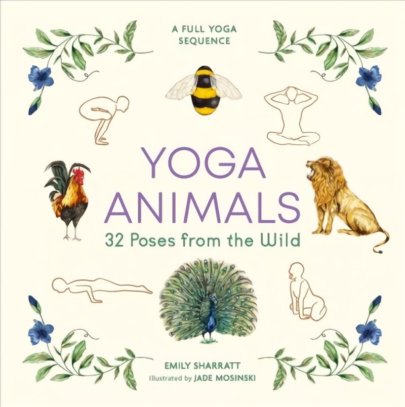 Yoga Animals: 32 Poses from the Wild цена и информация | Saviugdos knygos | pigu.lt
