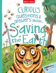 Curious Questions & Answers about Saving the Earth kaina ir informacija | Knygos paaugliams ir jaunimui | pigu.lt