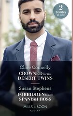 Crowned For His Desert Twins / Forbidden To Her Spanish Boss: Crowned for His Desert Twins / Forbidden to Her Spanish Boss (the Acostas!) цена и информация | Фантастика, фэнтези | pigu.lt