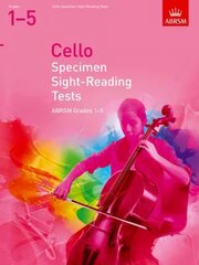 Cello Specimen Sight-Reading Tests, ABRSM Grades 1-5: from 2012 цена и информация | Книги об искусстве | pigu.lt