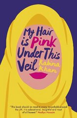 My Hair Is Pink Under This Veil цена и информация | Биографии, автобиографии, мемуары | pigu.lt