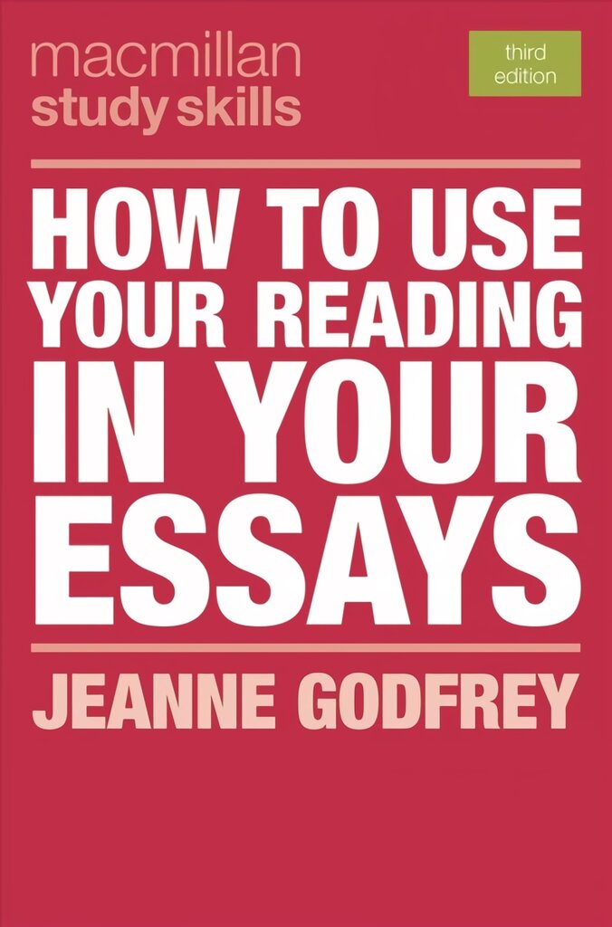 How to Use Your Reading in Your Essays 3rd edition kaina ir informacija | Socialinių mokslų knygos | pigu.lt