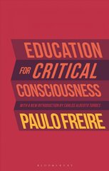 Education for Critical Consciousness цена и информация | Книги по социальным наукам | pigu.lt