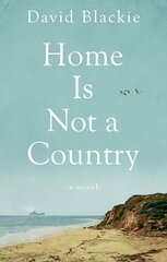 Home Is Not a Country kaina ir informacija | Fantastinės, mistinės knygos | pigu.lt
