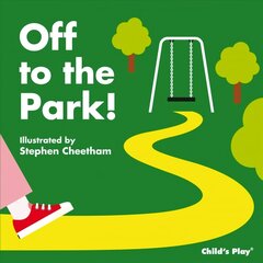 Off to the Park! цена и информация | Книги для самых маленьких | pigu.lt