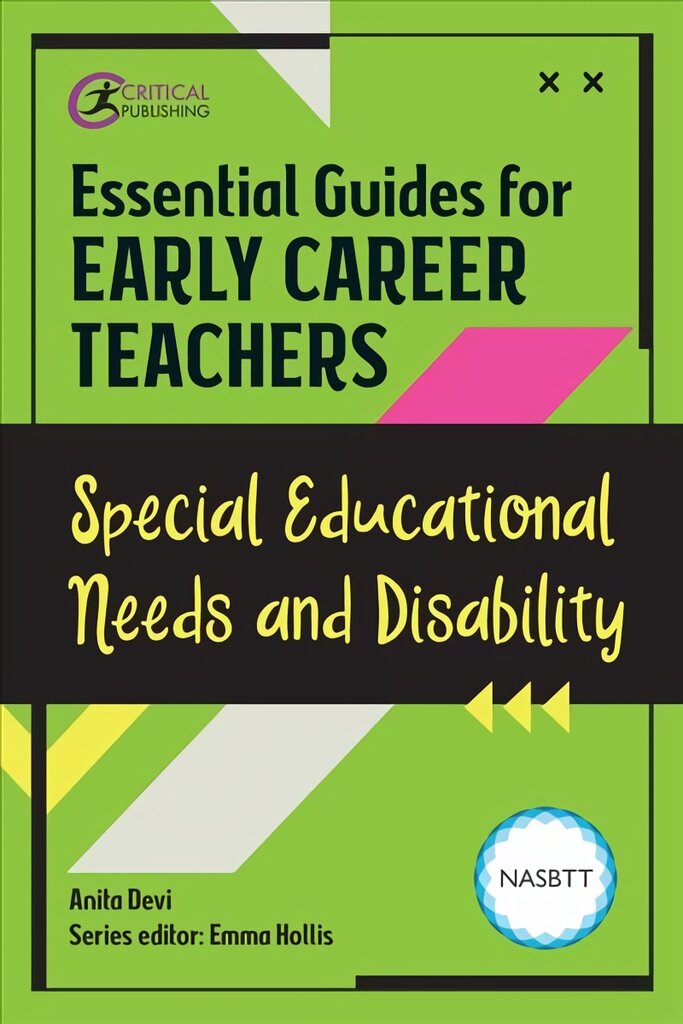 Essential Guides for Early Career Teachers: Special Educational Needs and Disability kaina ir informacija | Socialinių mokslų knygos | pigu.lt