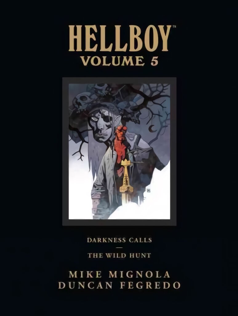 Hellboy Library Edition Volume 5: Darkness Calls And The Wild Hunt, Volume 5, Hellboy Library Edition Volume 5: Darkness Calls And The Wild Hunt Darkness Calls - the Wild Hunt kaina ir informacija | Fantastinės, mistinės knygos | pigu.lt