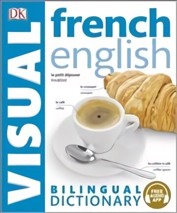 French-English Bilingual Visual Dictionary with Free Audio App kaina ir informacija | Užsienio kalbos mokomoji medžiaga | pigu.lt