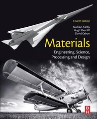 Materials: Engineering, Science, Processing and Design 4th edition kaina ir informacija | Socialinių mokslų knygos | pigu.lt