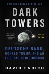 Dark Towers: Deutsche Bank, Donald Trump, and an Epic Trail of Destruction kaina ir informacija | Ekonomikos knygos | pigu.lt