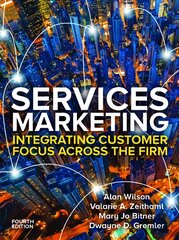 Services Marketing: Integrating Customer Service Across the Firm 4e 4th edition kaina ir informacija | Ekonomikos knygos | pigu.lt