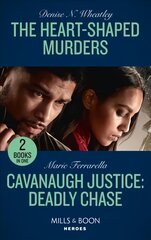 Heart-Shaped Murders / Cavanaugh Justice: Deadly Chase: The Heart-Shaped Murders (A West Coast Crime Story) / Cavanaugh Justice: Deadly Chase (Cavanaugh Justice) kaina ir informacija | Fantastinės, mistinės knygos | pigu.lt