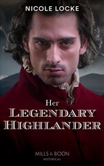 Her Legendary Highlander kaina ir informacija | Fantastinės, mistinės knygos | pigu.lt
