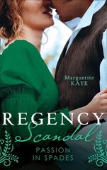 Regency Scandal: Passion In Spades: His Rags-to-Riches Contessa (Matches Made in Scandal) / from Courtesan to Convenient Wife kaina ir informacija | Fantastinės, mistinės knygos | pigu.lt