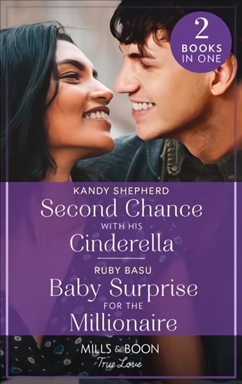 Second Chance With His Cinderella / Baby Surprise For The Millionaire: Second Chance with His Cinderella / Baby Surprise for the Millionaire kaina ir informacija | Fantastinės, mistinės knygos | pigu.lt