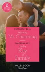 Winning Mr. Charming / In The Key Of Family: Winning Mr. Charming (Charming, Texas) / in the Key of Family (Home to Oak Hollow) kaina ir informacija | Fantastinės, mistinės knygos | pigu.lt