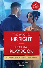 Wrong Mr. Right / Holiday Playbook: The Wrong Mr. Right (Dynasties: the Carey Center) / Holiday Playbook (Locketts of Tuxedo Park) kaina ir informacija | Fantastinės, mistinės knygos | pigu.lt