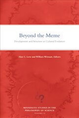 Beyond the Meme: Development and Structure in Cultural Evolution kaina ir informacija | Socialinių mokslų knygos | pigu.lt
