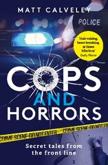 Cops and Horrors цена и информация | Биографии, автобиографии, мемуары | pigu.lt