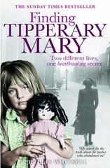 Finding Tipperary Mary kaina ir informacija | Biografijos, autobiografijos, memuarai | pigu.lt