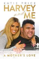 Katie Price: Harvey and Me цена и информация | Биографии, автобиогафии, мемуары | pigu.lt