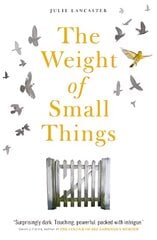 Weight of Small Things цена и информация | Fantastinės, mistinės knygos | pigu.lt