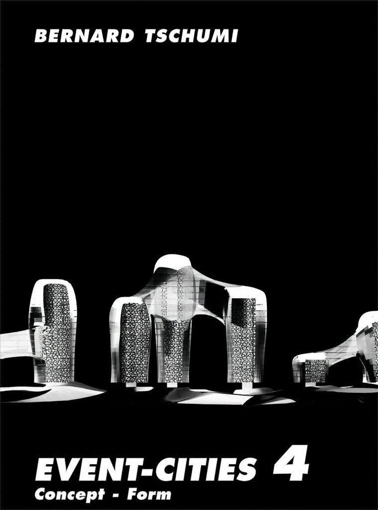 Event-Cities 4: Concept-Form цена и информация | Knygos apie architektūrą | pigu.lt