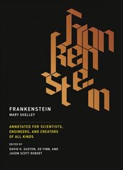 Frankenstein: Annotated for Scientists, Engineers, and Creators of All Kinds цена и информация | Книги по экономике | pigu.lt